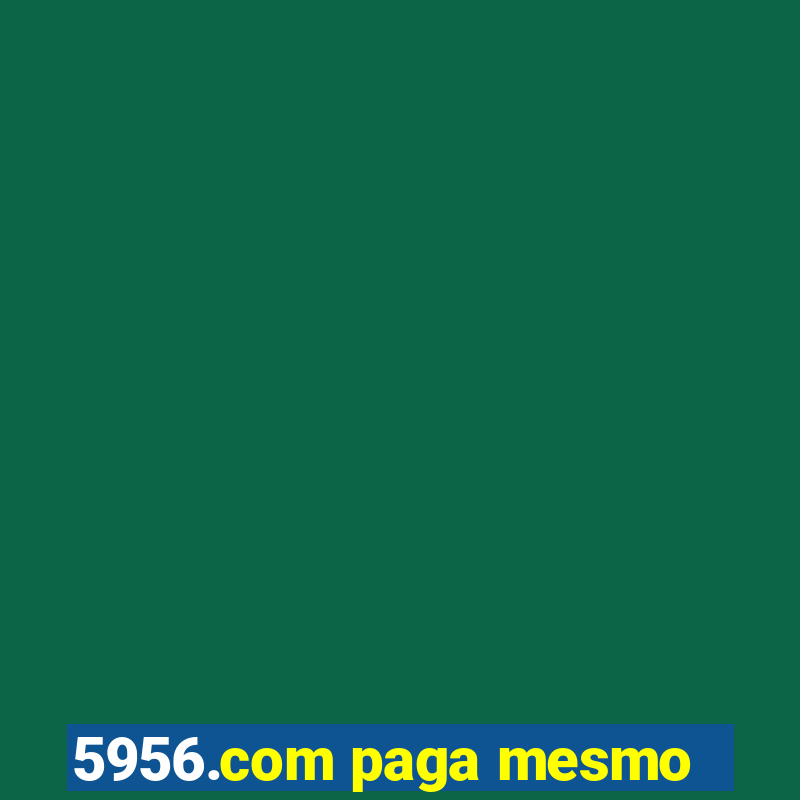 5956.com paga mesmo